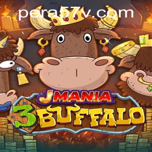 Discover the Thrills of JMania3Buffalo: A Dive into Pera57's Unique Gaming Experience